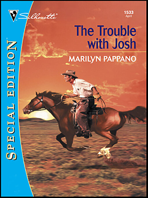 Title details for The Trouble with Josh by Marilyn Pappano - Available